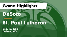 DeSoto  vs St. Paul Lutheran  Game Highlights - Dec. 15, 2023