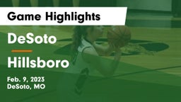 DeSoto  vs Hillsboro  Game Highlights - Feb. 9, 2023