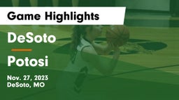DeSoto  vs Potosi  Game Highlights - Nov. 27, 2023