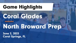 Coral Glades  vs North Broward Prep  Game Highlights - June 2, 2023