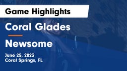 Coral Glades  vs Newsome  Game Highlights - June 25, 2023