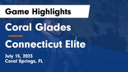 Coral Glades  vs Connecticut Elite Game Highlights - July 15, 2023