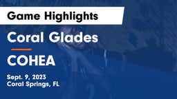 Coral Glades  vs COHEA Game Highlights - Sept. 9, 2023