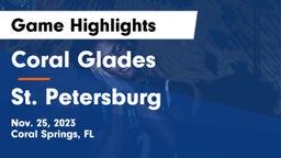Coral Glades  vs St. Petersburg  Game Highlights - Nov. 25, 2023