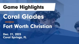 Coral Glades  vs Fort Worth Christian  Game Highlights - Dec. 21, 2023