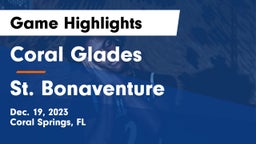 Coral Glades  vs St. Bonaventure  Game Highlights - Dec. 19, 2023