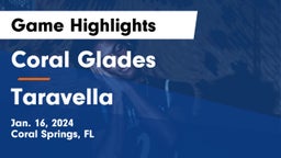 Coral Glades  vs Taravella Game Highlights - Jan. 16, 2024