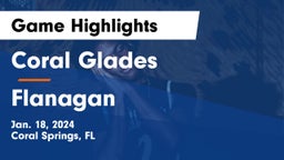 Coral Glades  vs Flanagan  Game Highlights - Jan. 18, 2024