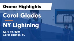 Coral Glades  vs NY Lightning  Game Highlights - April 12, 2024