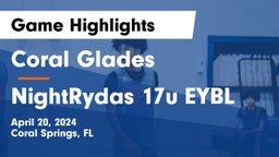 Coral Glades  vs NightRydas 17u EYBL Game Highlights - April 20, 2024