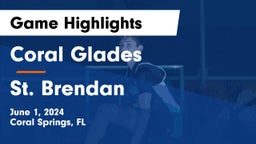 Coral Glades  vs St. Brendan  Game Highlights - June 1, 2024