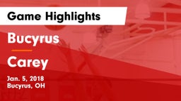 Bucyrus  vs Carey  Game Highlights - Jan. 5, 2018