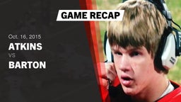 Recap: Atkins  vs. Barton  2015
