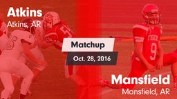 Matchup: Atkins  vs. Mansfield  2016