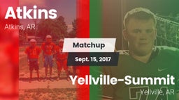 Matchup: Atkins  vs. Yellville-Summit  2017
