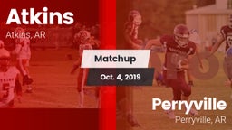 Matchup: Atkins  vs. Perryville  2019