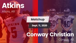 Matchup: Atkins  vs. Conway Christian  2020