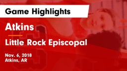 Atkins  vs Little Rock Episcopal Game Highlights - Nov. 6, 2018
