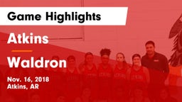 Atkins  vs Waldron  Game Highlights - Nov. 16, 2018