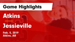 Atkins  vs Jessieville  Game Highlights - Feb. 5, 2019