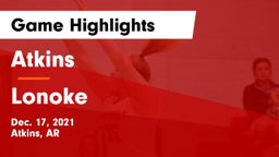 Atkins  vs Lonoke  Game Highlights - Dec. 17, 2021