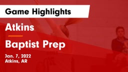Atkins  vs Baptist Prep  Game Highlights - Jan. 7, 2022