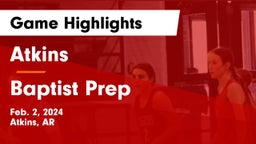 Atkins  vs Baptist Prep  Game Highlights - Feb. 2, 2024