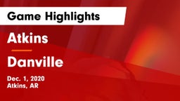Atkins  vs Danville  Game Highlights - Dec. 1, 2020