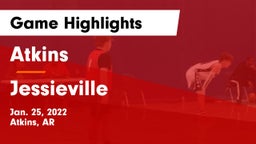 Atkins  vs Jessieville Game Highlights - Jan. 25, 2022