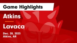 Atkins  vs Lavaca  Game Highlights - Dec. 28, 2023