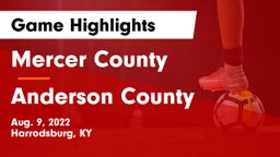 Mercer County  vs Anderson County  Game Highlights - Aug. 9, 2022