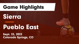 Sierra  vs Pueblo East Game Highlights - Sept. 23, 2023