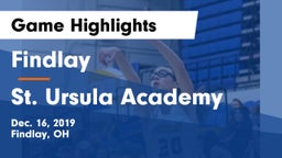 Findlay  vs St. Ursula Academy  Game Highlights - Dec. 16, 2019