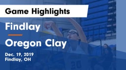 Findlay  vs Oregon Clay Game Highlights - Dec. 19, 2019
