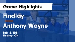 Findlay  vs Anthony Wayne  Game Highlights - Feb. 2, 2021