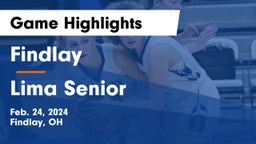 Findlay  vs Lima Senior  Game Highlights - Feb. 24, 2024