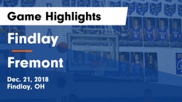 Findlay  vs Fremont Game Highlights - Dec. 21, 2018