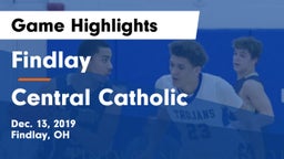 Findlay  vs Central Catholic  Game Highlights - Dec. 13, 2019