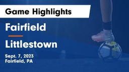 Fairfield  vs Littlestown Game Highlights - Sept. 7, 2023