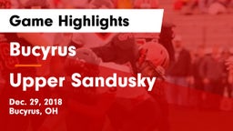 Bucyrus  vs Upper Sandusky  Game Highlights - Dec. 29, 2018