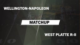 Matchup: Wellington-Napoleon vs. West Platte R-II  2016