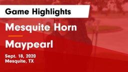 Mesquite Horn  vs Maypearl  Game Highlights - Sept. 18, 2020