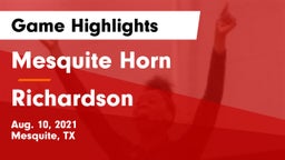 Mesquite Horn  vs Richardson  Game Highlights - Aug. 10, 2021