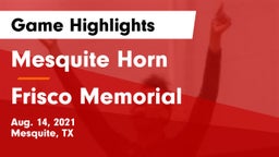 Mesquite Horn  vs Frisco Memorial  Game Highlights - Aug. 14, 2021