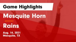 Mesquite Horn  vs Rains  Game Highlights - Aug. 14, 2021
