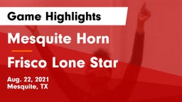 Mesquite Horn  vs Frisco Lone Star  Game Highlights - Aug. 22, 2021
