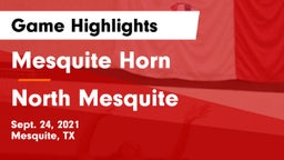 Mesquite Horn  vs North Mesquite  Game Highlights - Sept. 24, 2021