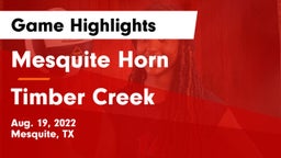 Mesquite Horn  vs Timber Creek  Game Highlights - Aug. 19, 2022