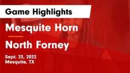Mesquite Horn  vs North Forney  Game Highlights - Sept. 23, 2022