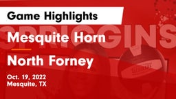 Mesquite Horn  vs North Forney  Game Highlights - Oct. 19, 2022